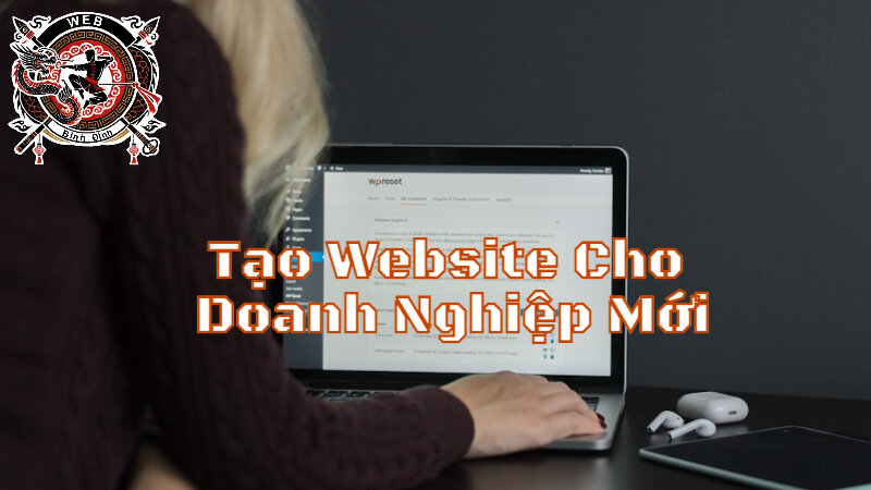 Dịch Vụ Tạo Website Cho Doanh Nghiệp Mới